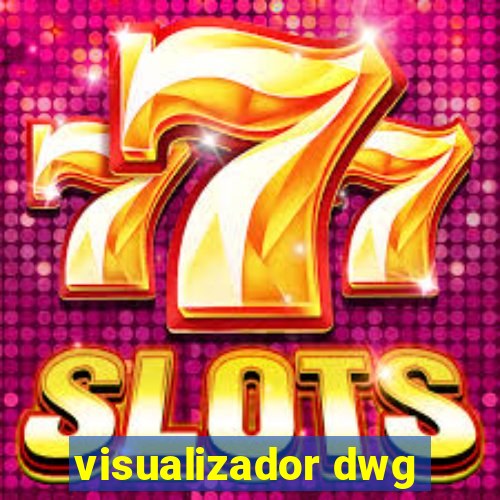 visualizador dwg